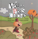 Le voyage de Pois Chiche - Nezha Lakhal-Chevé