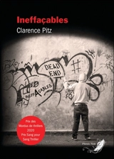 Ineffaçables : polar - Clarence Pitz