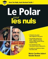 Le polar pour les nuls - Marie-Caroline Aubert