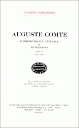 Correspondance générale et confessions. Vol. 4. 1846-1848 - Auguste Comte