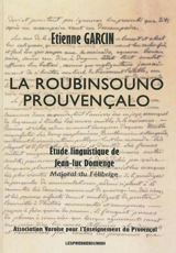 La roubinsouno prouvençalo - Etienne Garcin
