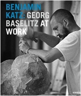 Benjamin Katz : Georg Baselitz at Work - Benjamin Katz
