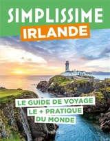 Simplissime : Irlande : le guide de voyage le + pratique du monde - Violaine Malié