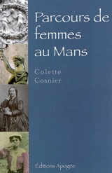 Parcours de femmes au Mans - Colette Cosnier