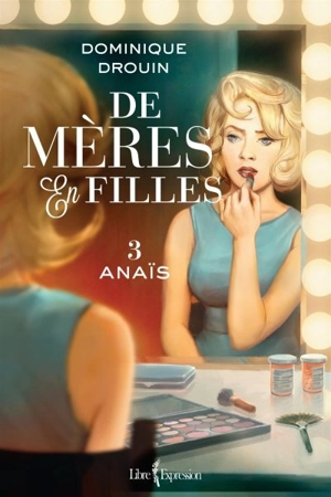Anaïs - Dominique Drouin