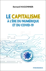 Le capitalisme à l'ère du numérique et du Covid-19 - Bernard Hugonnier