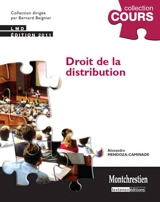 Droit de la distribution - Alexandra Mendoza-Caminade