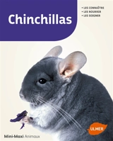 Chinchillas : les connaître, les nourrir, les soigner - Heike Schmidt-Röger