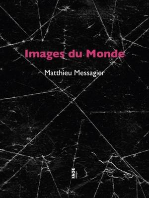 Images du monde - Matthieu Messagier