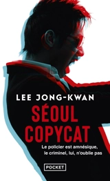 Séoul Copycat : thriller - Jong-Kwan Lee