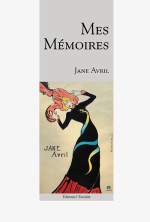Mes Mémoires - Jane Avril