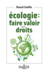 Ecologie : faire valoir ses droits - Pascal Canfin