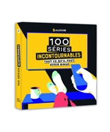 100 séries incontournables : tout ce qu'il faut avoir bingé - Raphaëlle Raux-Moreau