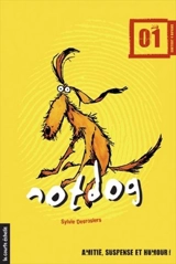 Notdog 1 - Sylvie Desrosiers