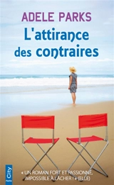L'attirance des contraires - Adele Parks