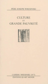 Culture et grande pauvreté - Joseph Wresinski