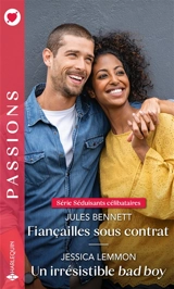 Fiançailles sous contrat : séduisants célibataires. Un irrésistible bad boy - Jules Bennett