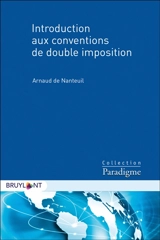 Introduction aux conventions de double imposition - Arnaud de Nanteuil