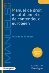 Manuel de droit institutionnel et de contentieux européen - Nicolas De Sadeleer