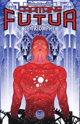 Capitaine Futur. Vol. 4. Le triomphe - Edmond Hamilton