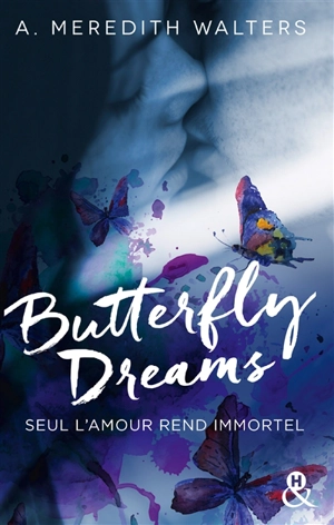 Butterfly dreams - A. Meredith Walters