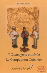 Il compagnon cuisinier. Le compagnon-cuisinier - Charles Caruso