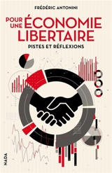 Pour une économie libertaire : pistes et réflexions - Frédéric Antonini