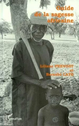 Guide de la sagesse africaine - Liliane Prévost