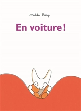 En voiture ! - Malika Doray