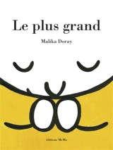 Le plus grand - Malika Doray