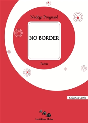 No border - Nadège Prugnard