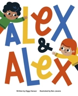 Alex and Alex - Ziggy Hanaor