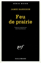 Feu de prairie - Jamie Harrison