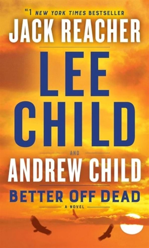 Better Off Dead - Child, Lee