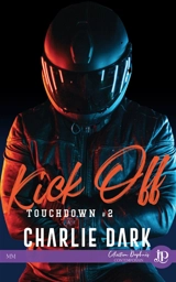 Kick off - DARK, CHARLIE