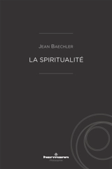 La spiritualité - Jean Baechler