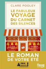 Le fabuleux voyage du carnet des silences - Clare Pooley