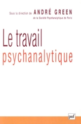 Le travail psychanalytique