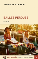 Balles perdues - Jennifer Clement