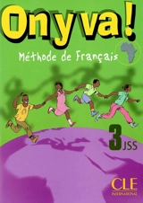 On y va ! méthode de français, 3 JSS : livre de l'élève - Evelyne Siréjols