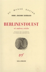 Berlinestouest : et autre récits - Hans Joachim Schädlich