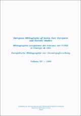 Bibliographie européenne des travaux sur l'URSS et l'Europe de l'Est. Vol. 15. 1989. European Bibliography of Soviet, East European and Slavonic Studies. Vol. 15. 1989. Europäische Bibliographie zur Osteuropaforschung. Vol. 15. 1989