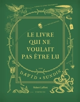 Le livre qui ne voulait pas être lu - David Sundin