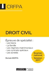 Droit civil : examen national, session 2017 - Romain Boffa