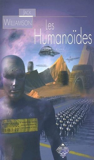 Les humanoïdes - Jack Williamson