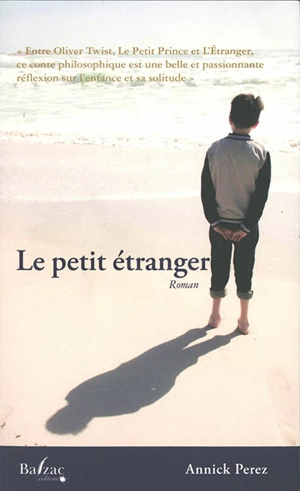 Le petit étranger - Annick Perez