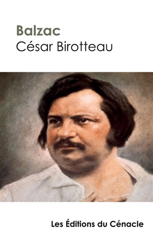 César Birotteau (édition de référence) - Balzac, Honoré de