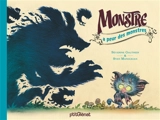 Monstre a peur des monstres - Séverine Gauthier