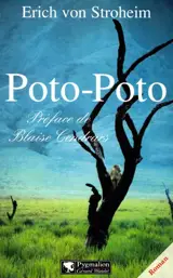 Poto-poto - Erich Von Stroheim