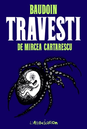 Travesti - Edmond Baudoin